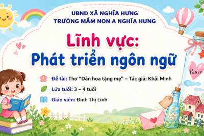 Bài giảng điện tử: Lĩnh vực phát triển ngôn ngữ Thơ ” Dán hoa tặng mẹ” 3-4 tuổi